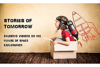 Detailbild zu :  Stories of Tomorrow - Students Visions on the Future of Space Exploration